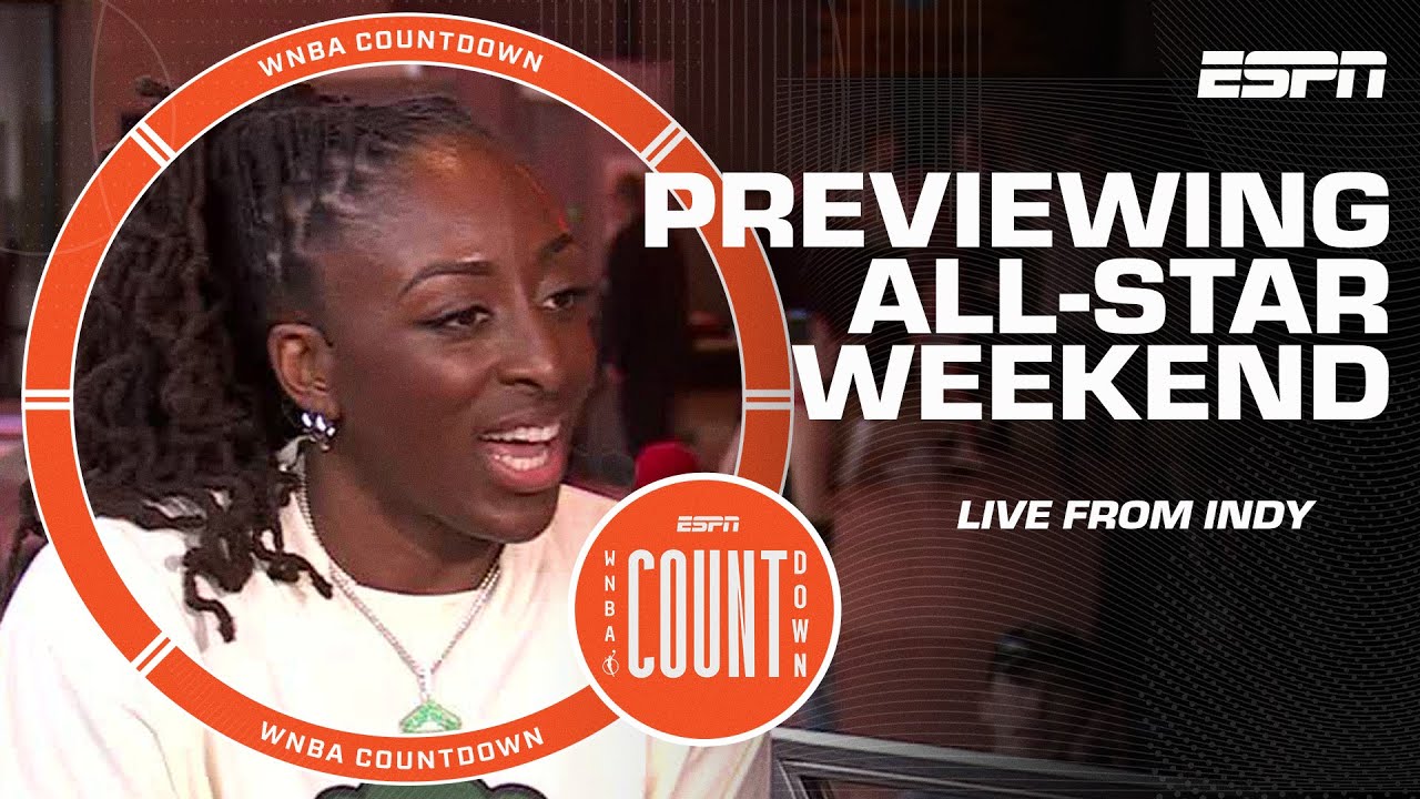 All-Star Studded WNBA Countdown 🤩 Nneka Ogwumike, Courtney Williams join the show